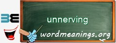 WordMeaning blackboard for unnerving